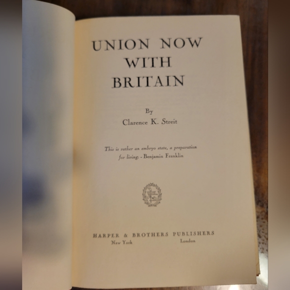 Union Now 1940 & Union Now With Britain 1941 by Clarence K. Streit~HCDJ~Vintage - Picture 11 of 15
